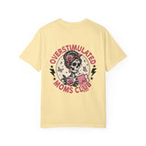 Overstimulated Moms Club Graphic T-shirt