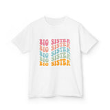 Big Sister Kids T‑Shirt — Retro Rainbow 'Big Sister' Stacked Design