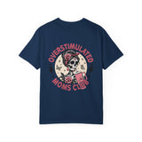 Overstimulated Moms Club Graphic T-shirt