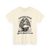 "Crying Over Book Boyfriends" Cute Booklover Tee